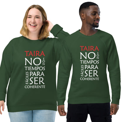 Sudadera No Son Tiempos Fáciles Verde