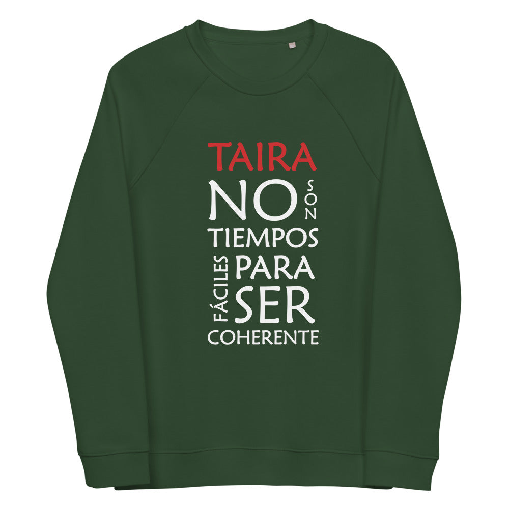 Sudadera No Son Tiempos Fáciles Verde